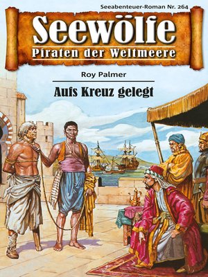 cover image of Seewölfe--Piraten der Weltmeere 264